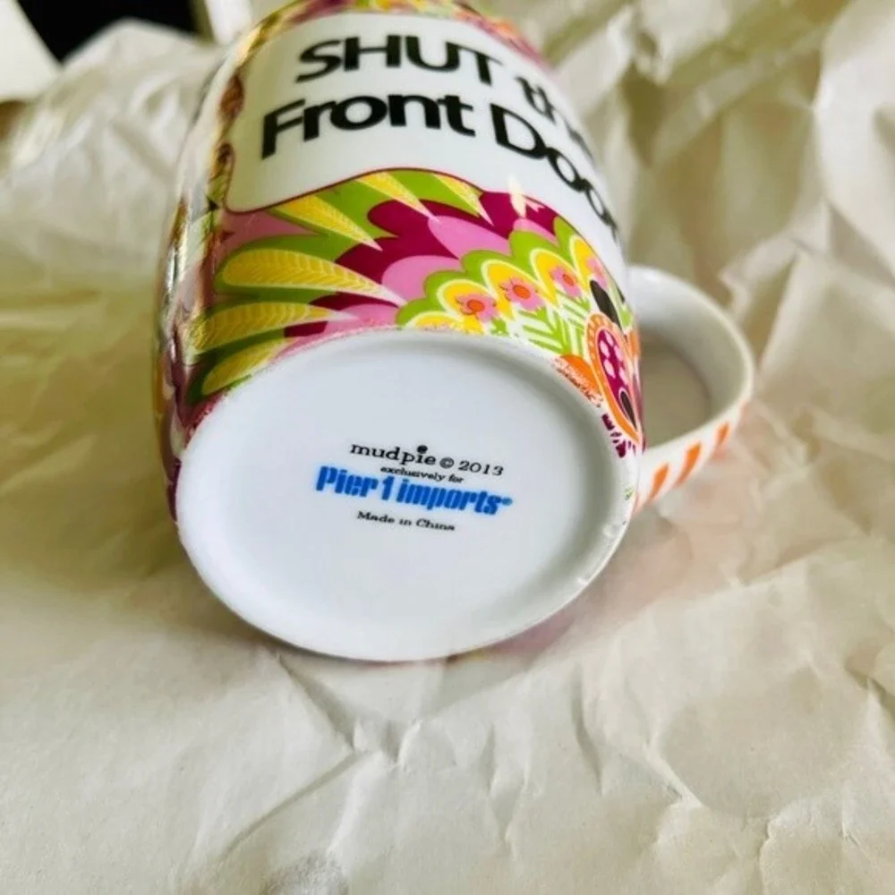 Pier 1 Coffee Mug “Shut the front door” Paisley Green Pink Green Yellow Orange